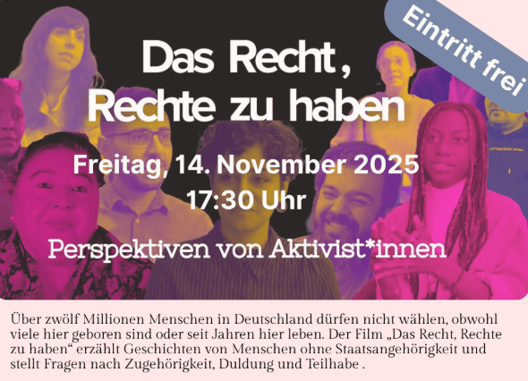 „The Right to Have Rights – Perspectives of Activists“